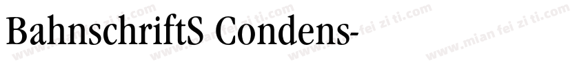 BahnschriftS Condens字体转换